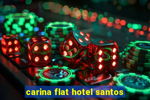 carina flat hotel santos